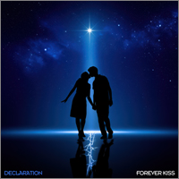 Declaration - Forever Kiss